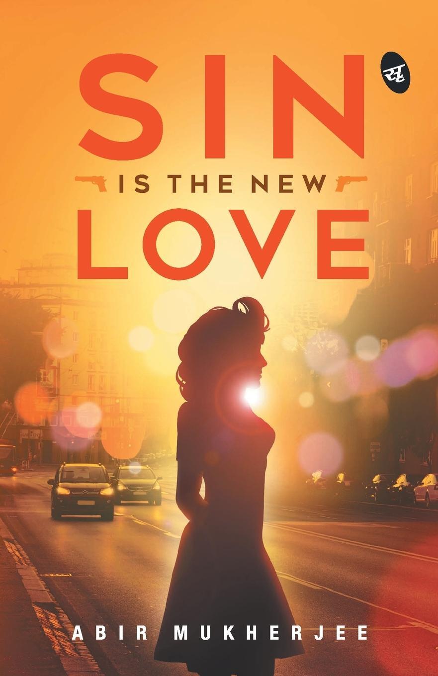 Cover: 9789387022324 | Sin is the New Love | Abir Mukherjee | Taschenbuch | Paperback | 2008