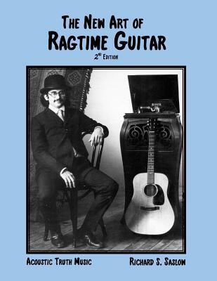 Cover: 9780983290919 | The New Art of Ragtime Guitar: 2nd edition | McClarin (u. a.) | Buch