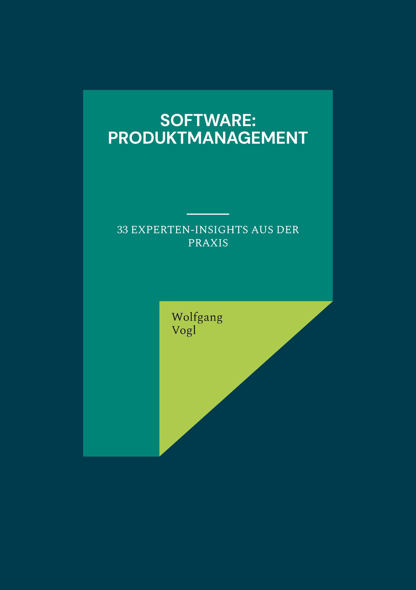 Cover: 9783769320930 | Software: Produktmanagement | 33 Experten-Insights aus der Praxis