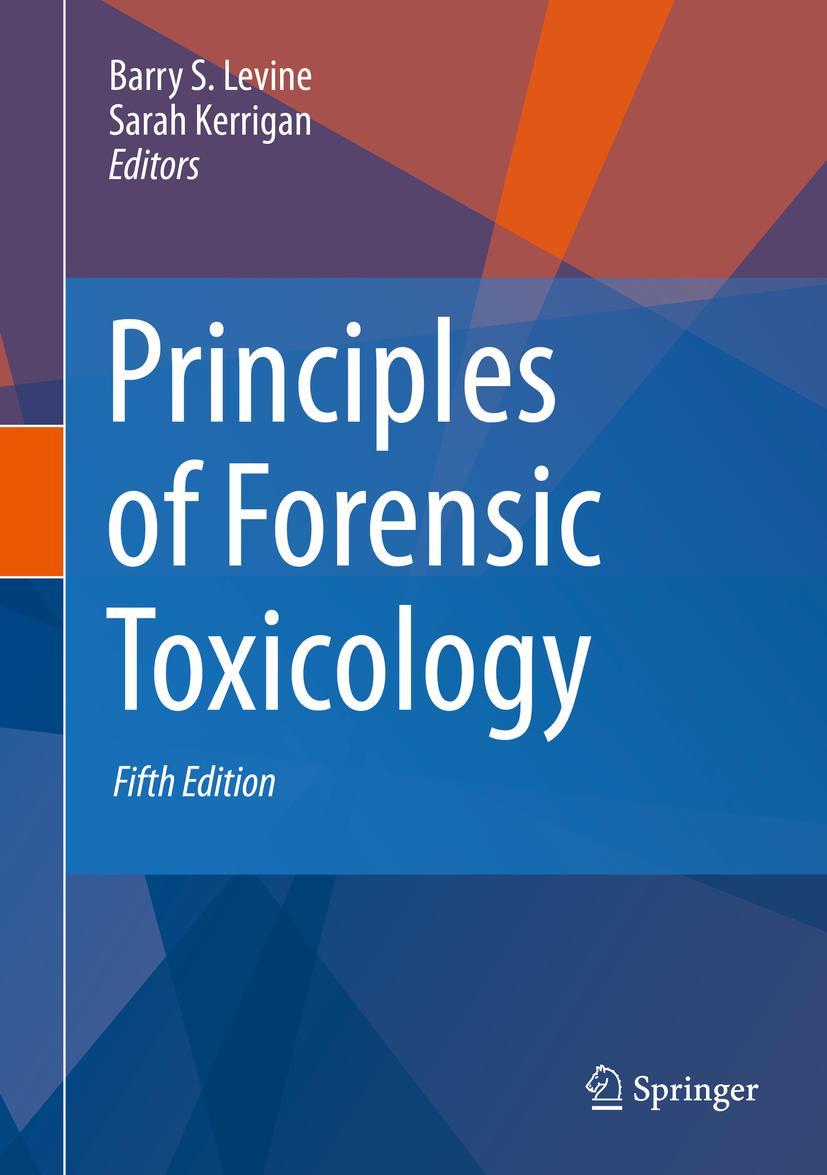 Cover: 9783030429164 | Principles of Forensic Toxicology | Sarah Kerrigan (u. a.) | Buch