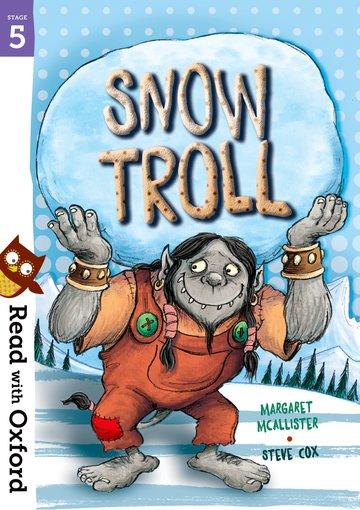 Cover: 9780192765277 | Read with Oxford: Stage 5: Snow Troll | Margaret Mcallister | Buch