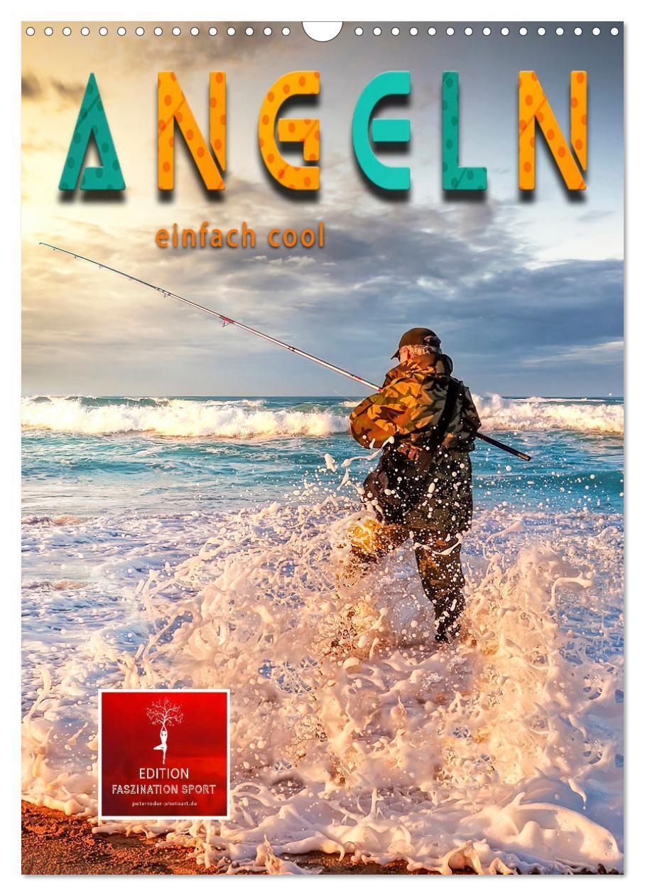 Cover: 9783435911844 | Angeln - einfach cool (Wandkalender 2025 DIN A3 hoch), CALVENDO...