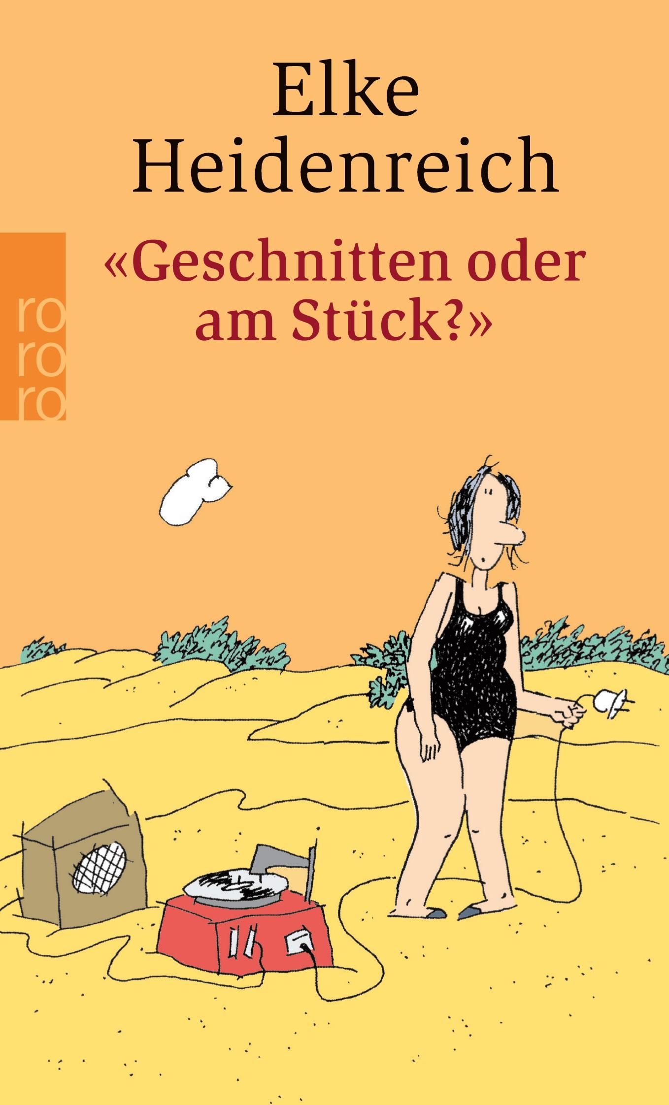 Cover: 9783499239779 | "Geschnitten oder am Stück?" | Else Stratmann über Dingens ... | Buch