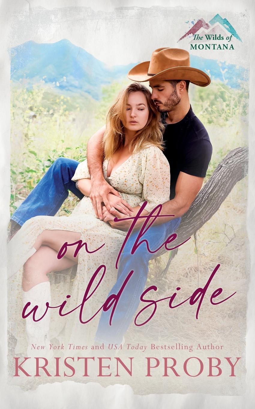 Cover: 9781633501867 | On the Wild Side | Kristen Proby | Taschenbuch | Paperback | Englisch