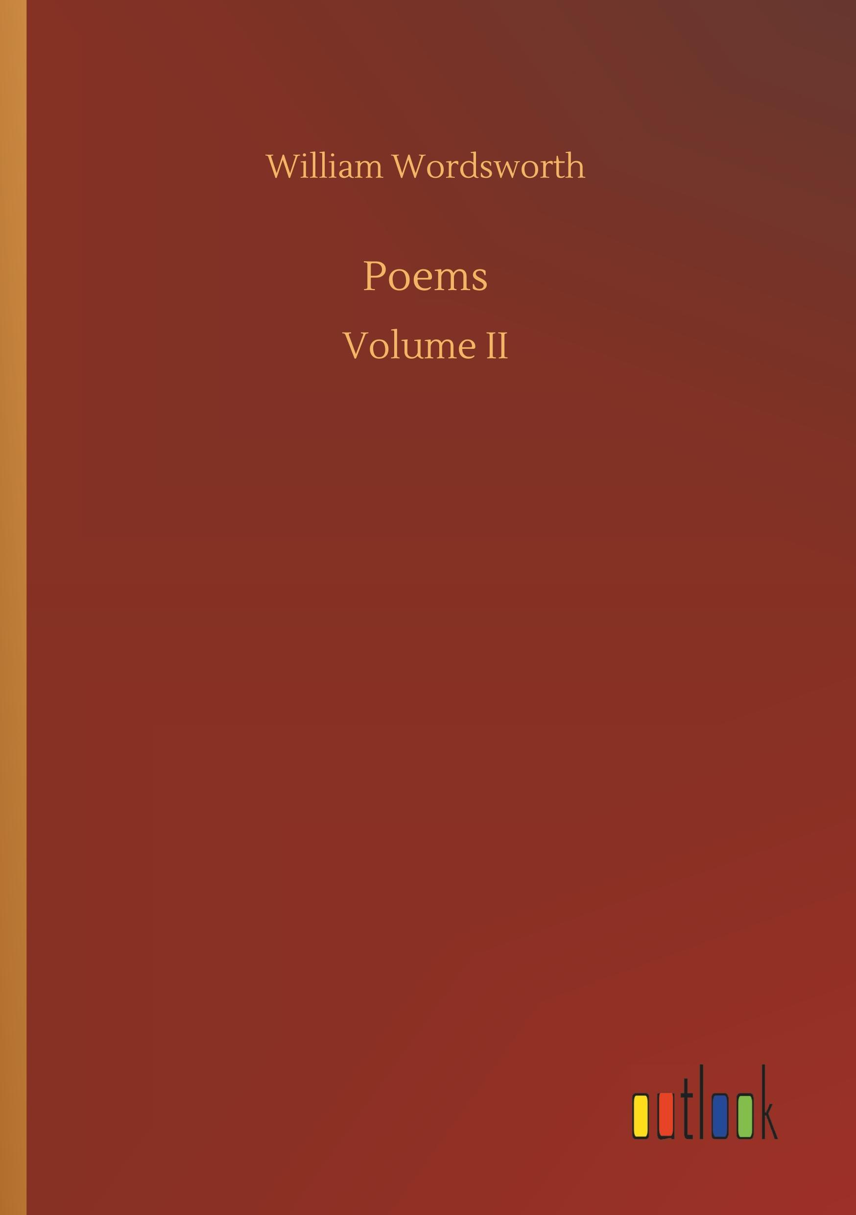 Cover: 9783732665112 | Poems | Volume II | William Wordsworth | Taschenbuch | Paperback