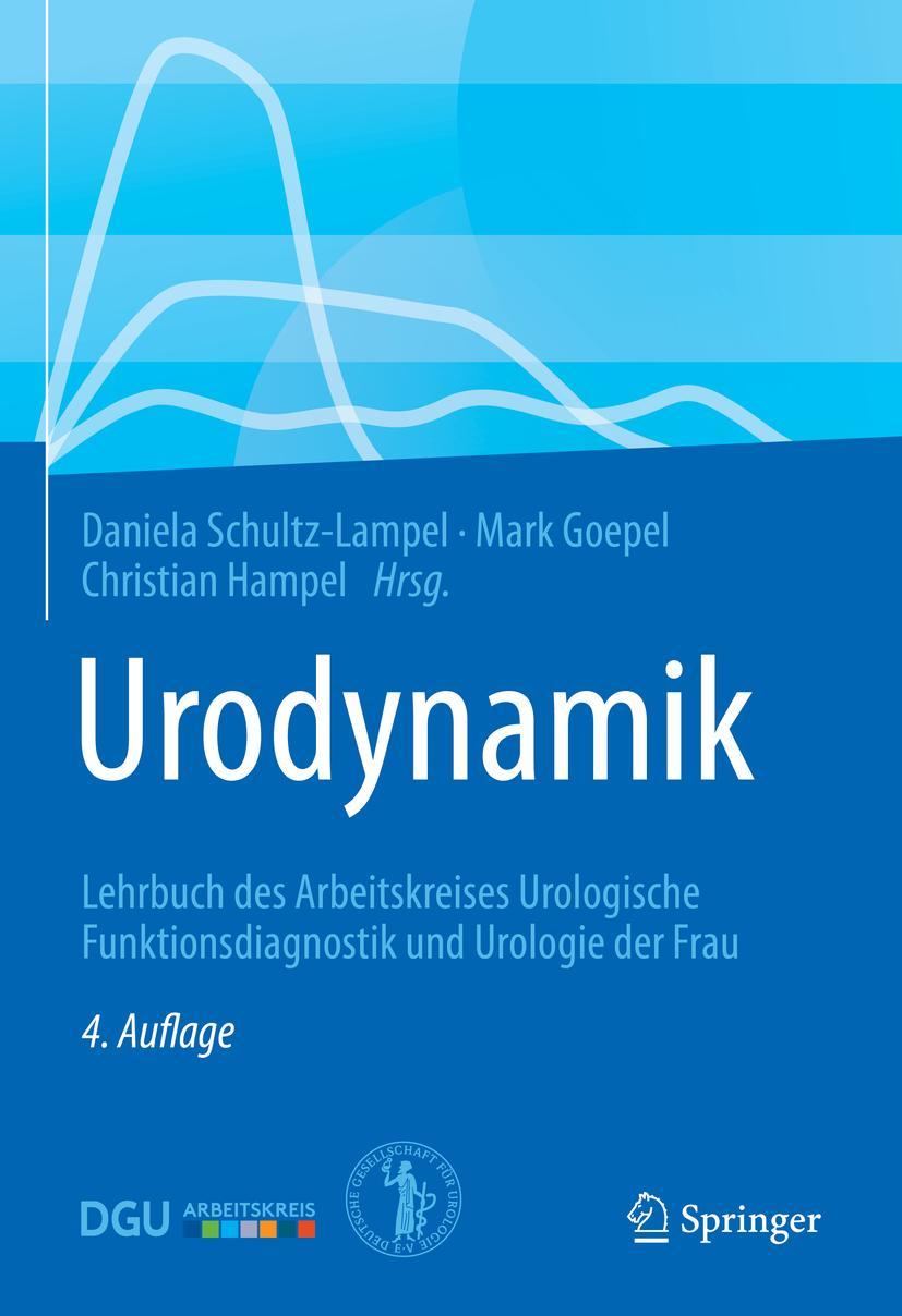 Cover: 9783662590652 | Urodynamik | Daniela Schultz-Lampel (u. a.) | Buch | XIV | Deutsch