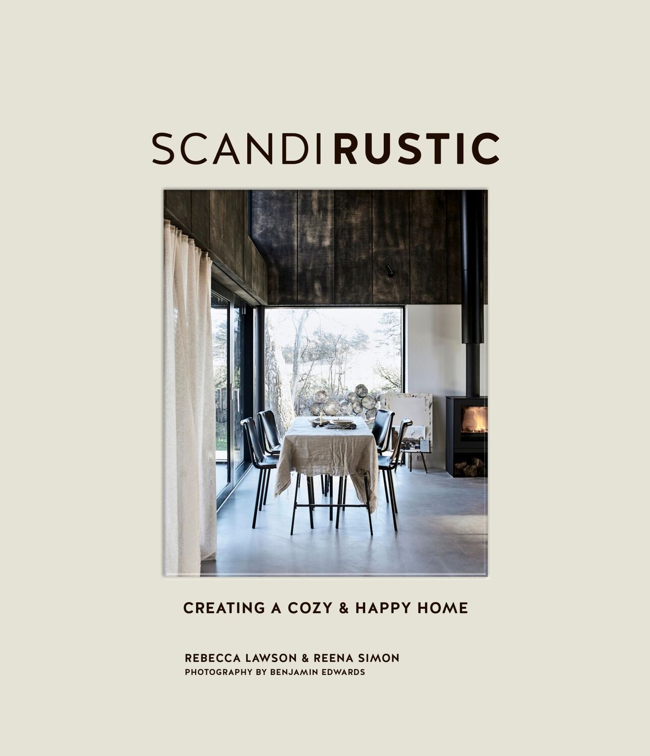 Cover: 9781788792462 | SCANDIRUSTIC | CREATING A COZY &amp; HAPPY HOME | Rebecca Lawson (u. a.)