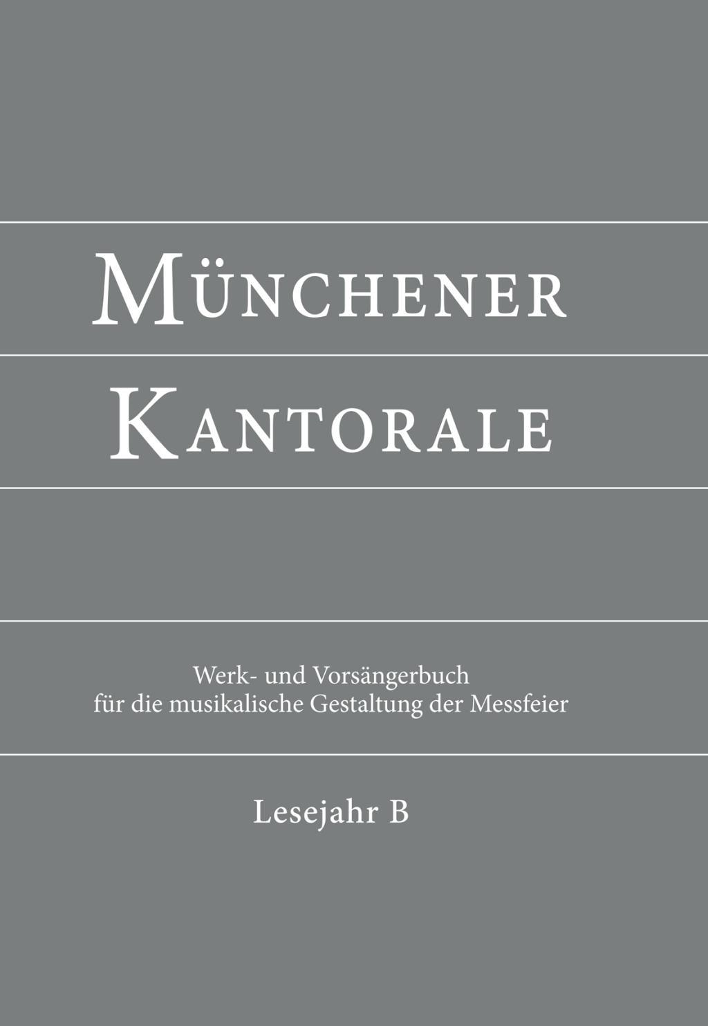 Cover: 9783943135404 | Münchener Kantorale: Lesejahr B. Werkbuch | Markus Eham | Buch | 2015