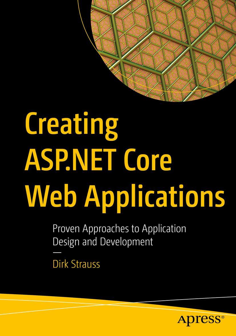 Cover: 9781484268278 | Creating ASP.NET Core Web Applications | Dirk Strauss | Taschenbuch