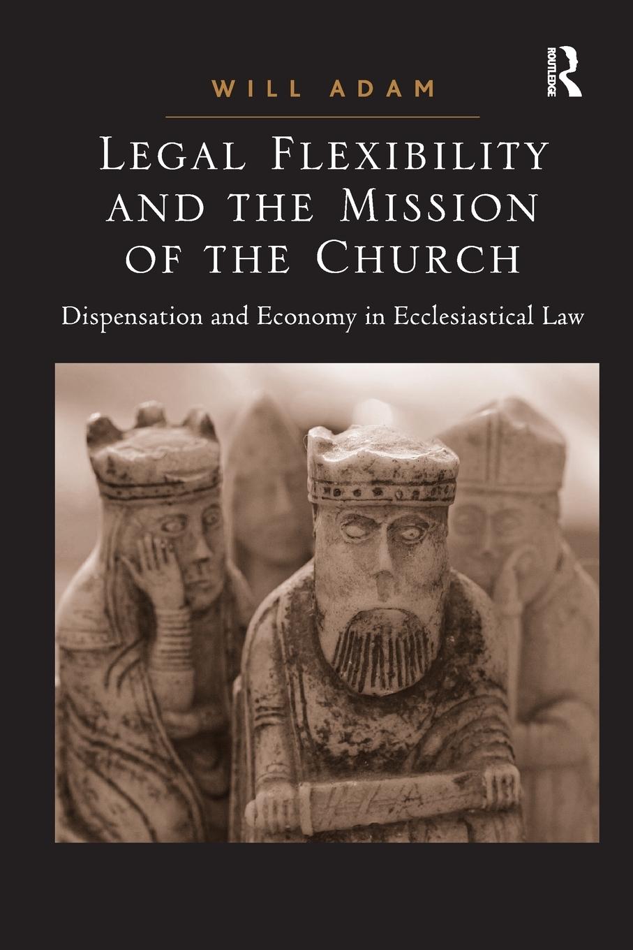 Cover: 9781032099194 | Legal Flexibility and the Mission of the Church | Will Adam | Buch