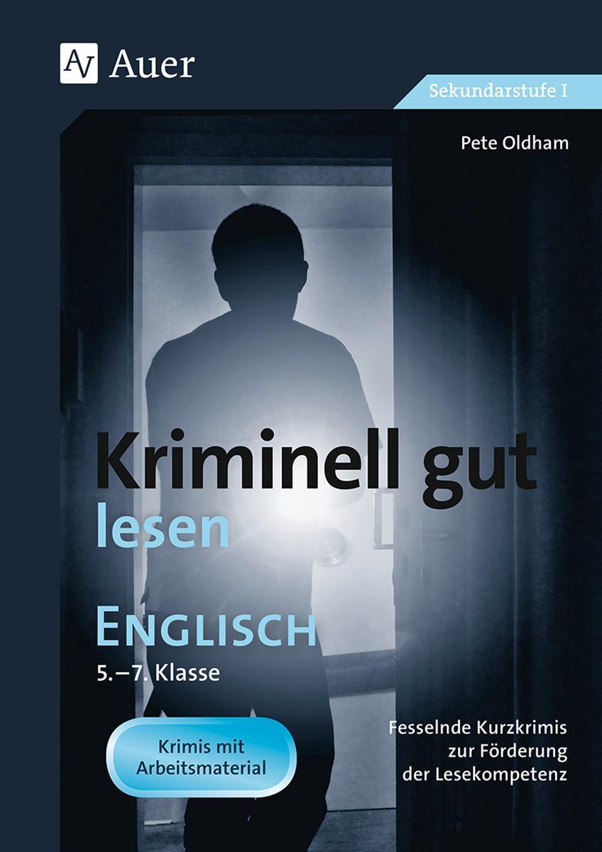 Cover: 9783403072515 | Kriminell gut lesen Englisch 5-7 | Pete Oldham | Broschüre | Deutsch