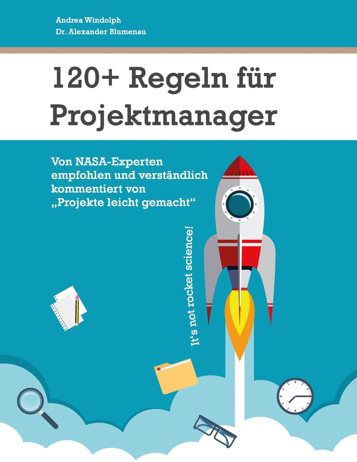 Cover: 9789188649027 | 120+ Regeln für Projektmanager | Andrea Windolph (u. a.) | Taschenbuch