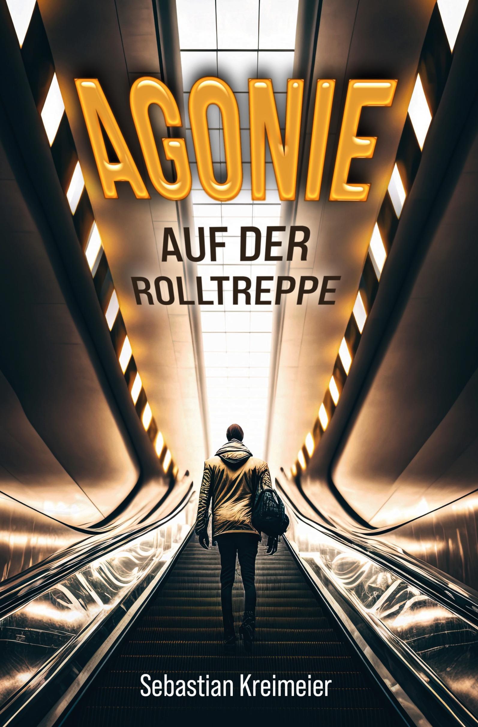 Cover: 9783757909192 | Agonie auf der Rolltreppe | Sebastian Kreimeier | Taschenbuch | 352 S.