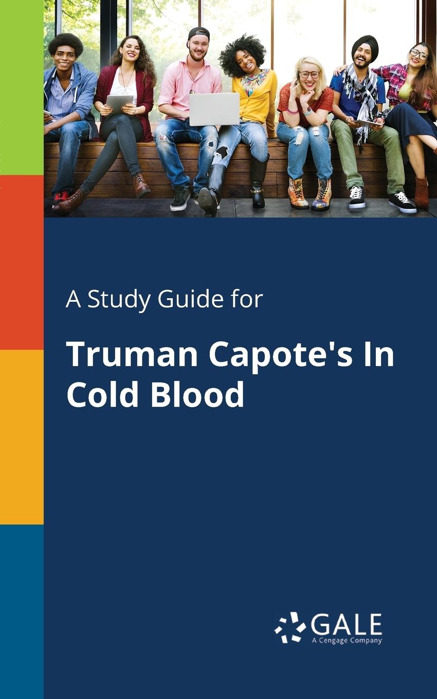 Cover: 9781375399715 | A Study Guide for Truman Capote's In Cold Blood | Gale | Taschenbuch