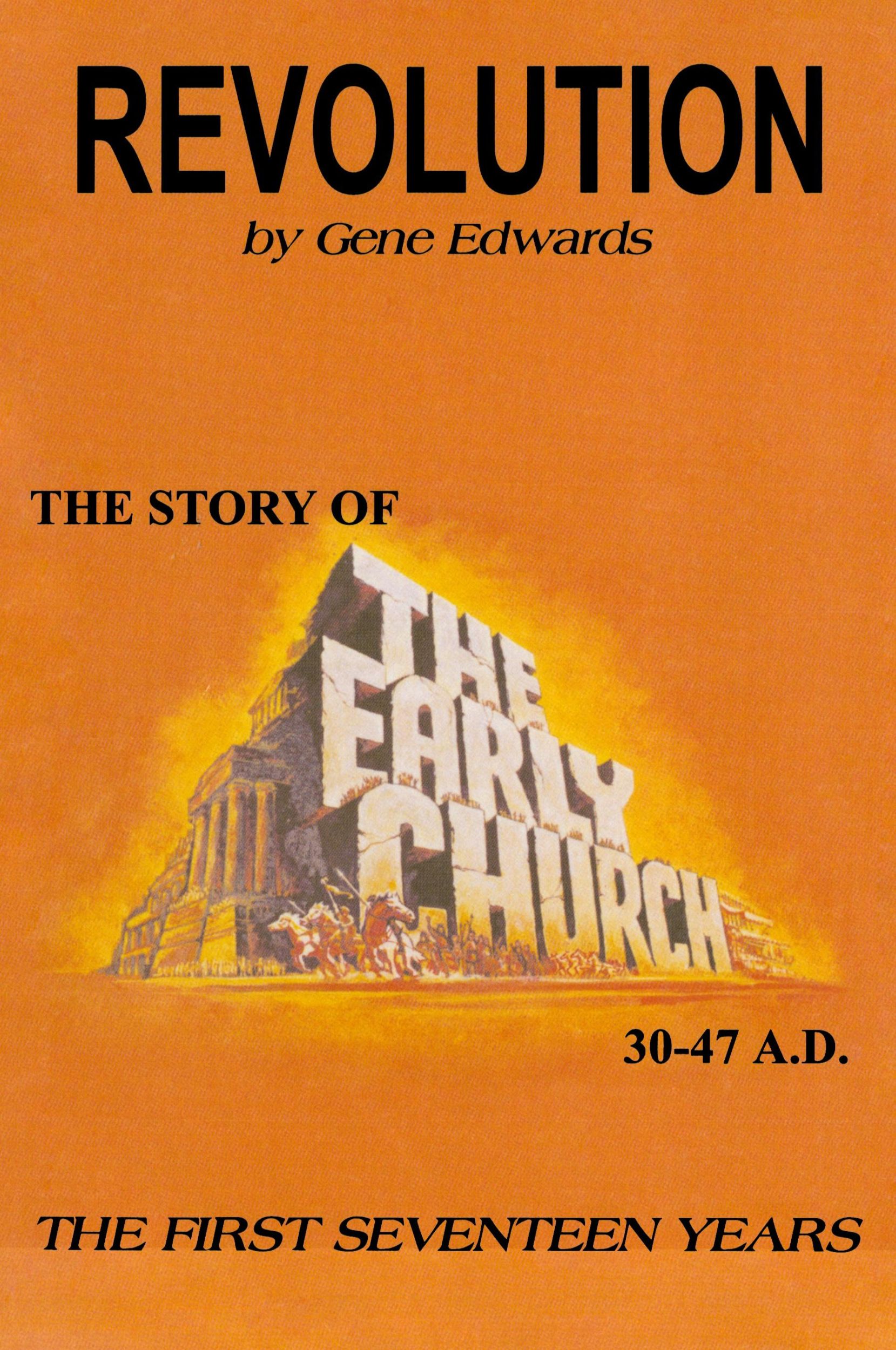 Cover: 9780940232020 | Revolution | The Story of the Early Church - The First Seventeen Years