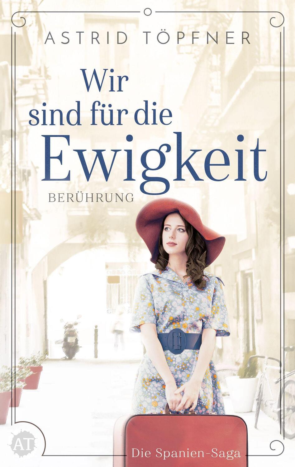 Cover: 9783985951888 | Wir sind für die Ewigkeit | Berührung | Astrid Töpfner | Taschenbuch