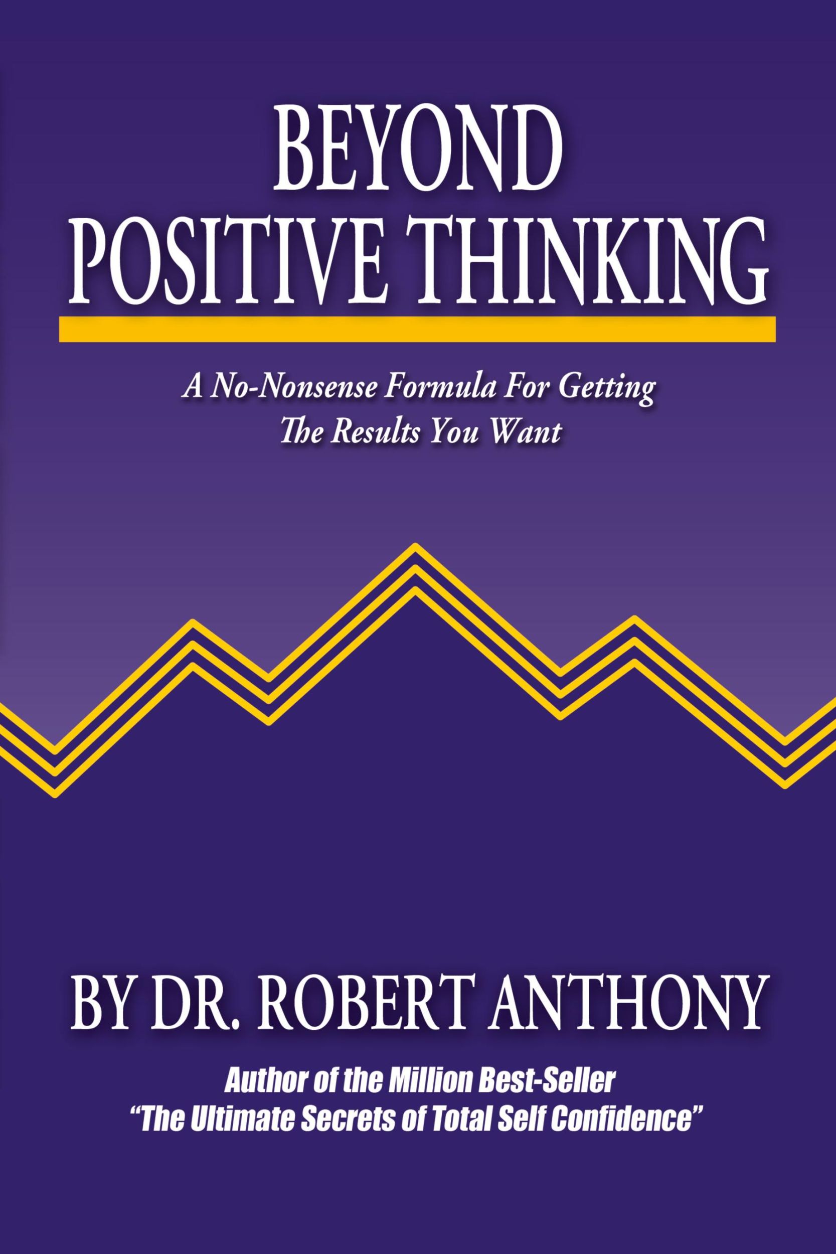 Cover: 9780975857090 | Beyond Positive Thinking | Robert Anthony | Taschenbuch | Englisch