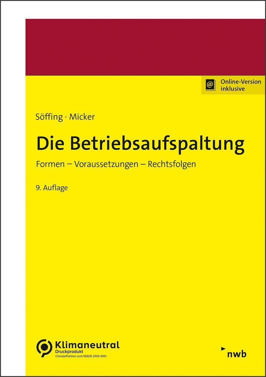 Cover: 9783482499791 | Die Betriebsaufspaltung | Formen, Voraussetzungen, Rechtsfolgen.