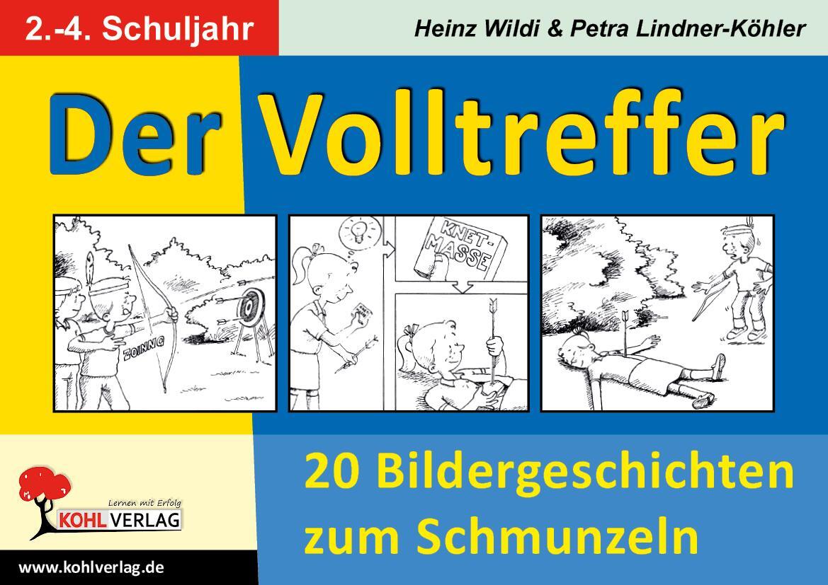 Cover: 9783866320284 | Der Volltreffer - 20 Bildergeschichten zum Schmunzeln | Wildi | 48 S.