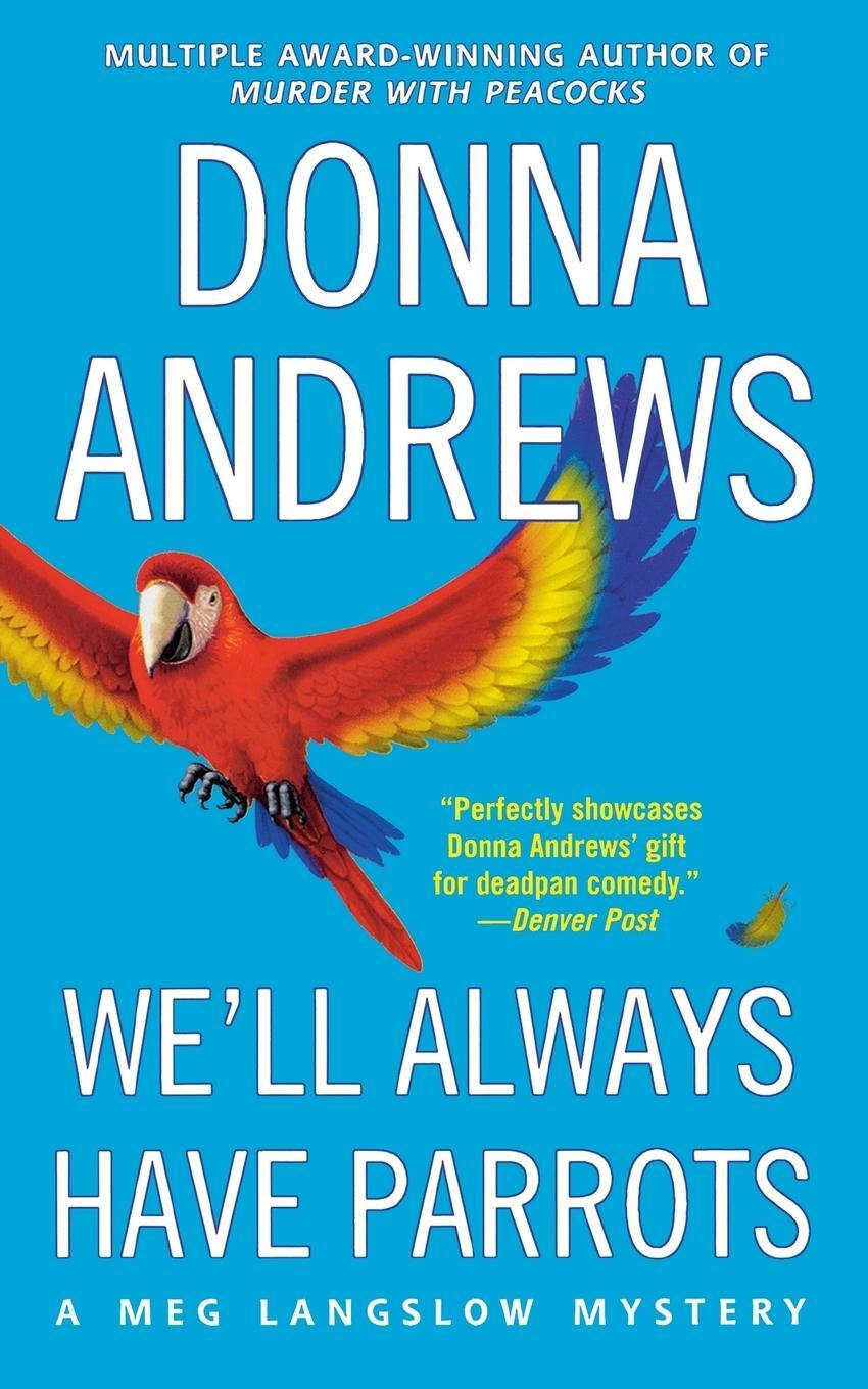 Cover: 9781250089519 | We'll Always Have Parrots | Donna Andrews | Taschenbuch | Paperback