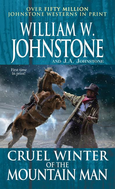 Cover: 9780786048946 | Cruel Winter of the Mountain Man | William W Johnstone (u. a.) | Buch