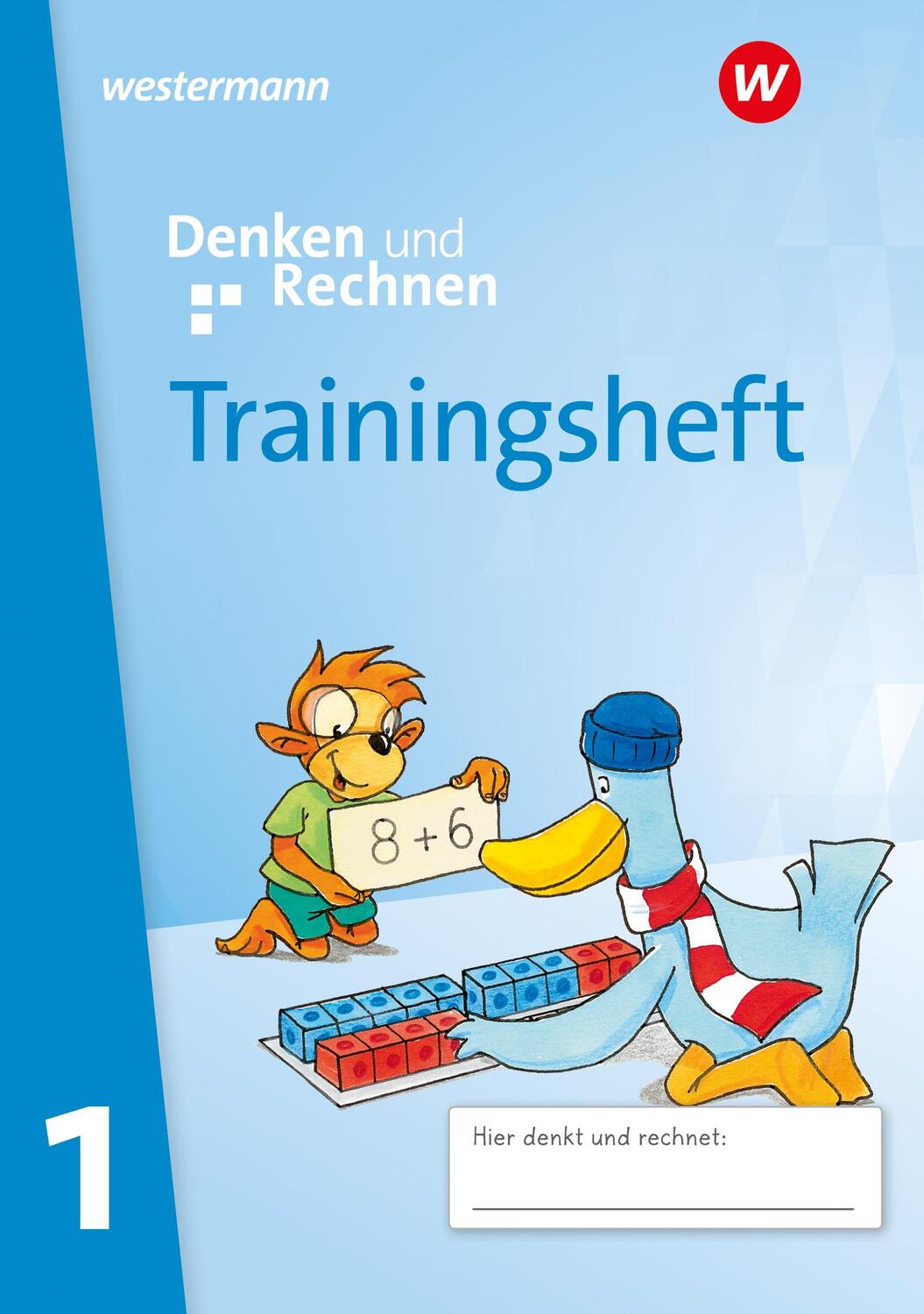 Cover: 9783141055917 | Denken und Rechnen - Allgemeine Ausgabe 2024. Trainingsheft 1 Zur...