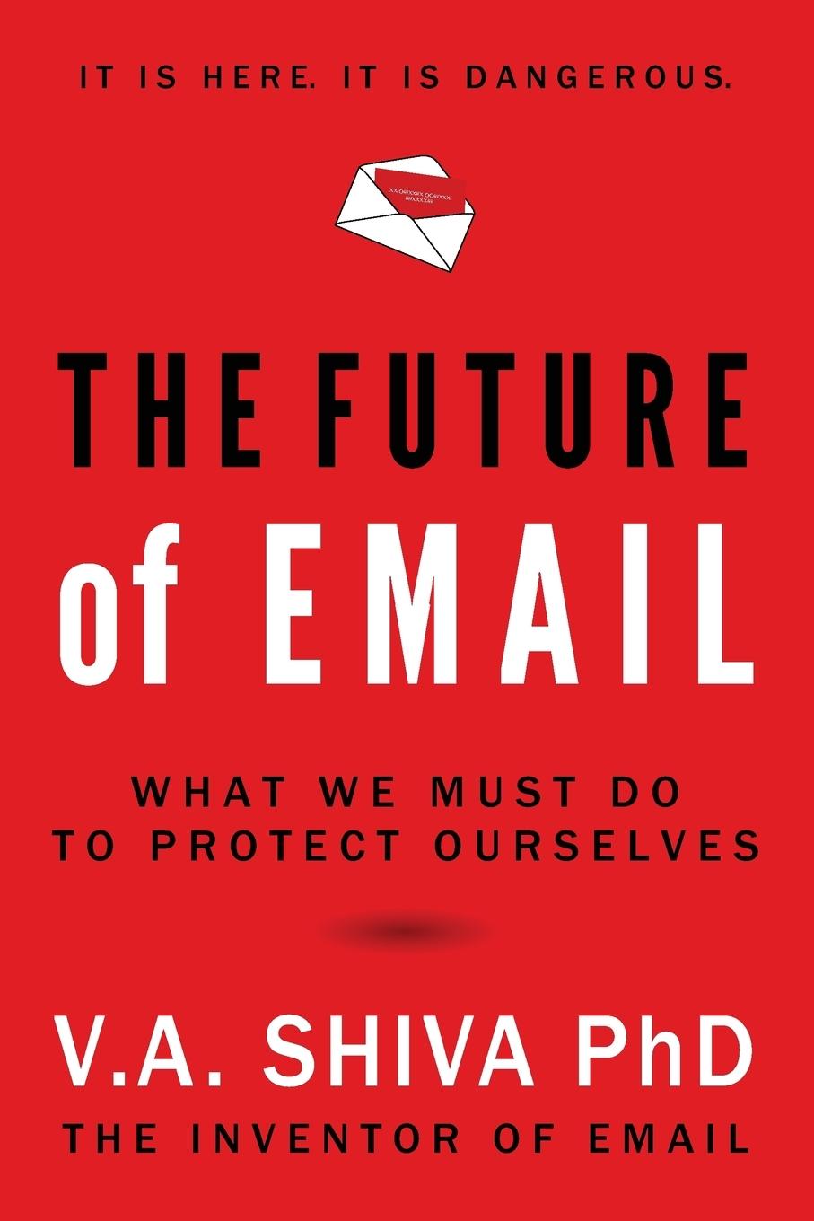 Cover: 9780997040234 | The Future of Email | V. A. Shiva Ayyadurai | Taschenbuch | Englisch