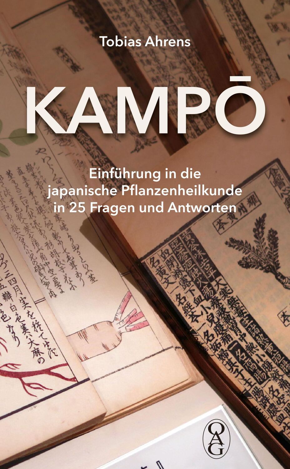 Cover: 9783862051274 | Kampo | Tobias Ahrens | Taschenbuch | 174 S. | Deutsch | 2018