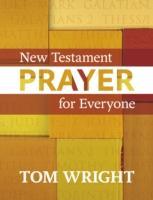 Cover: 9780281069064 | New Testament Prayer for Everyone | Tom Wright | Taschenbuch | 2012