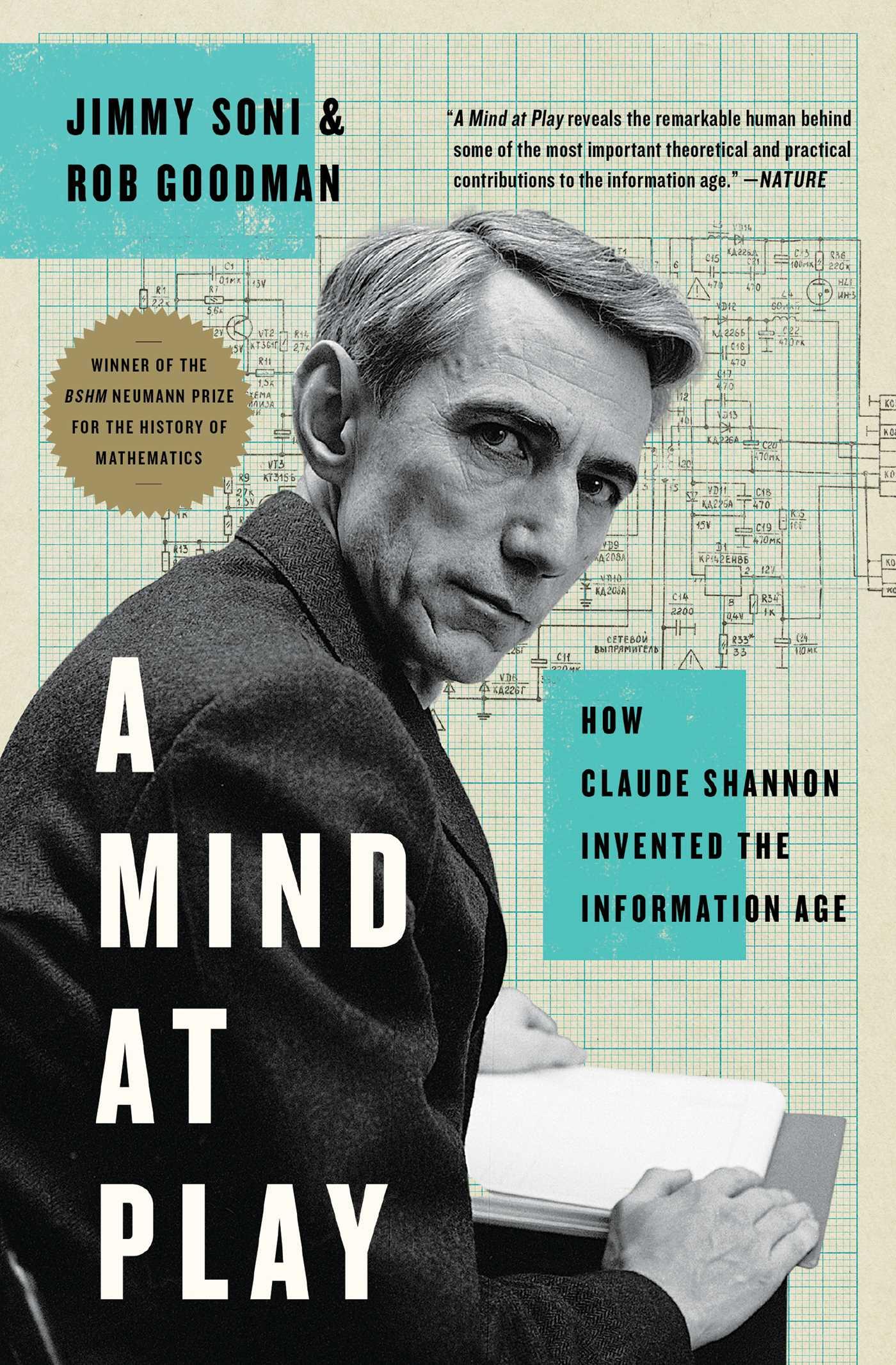 Cover: 9781476766690 | A Mind at Play | How Claude Shannon Invented the Information Age