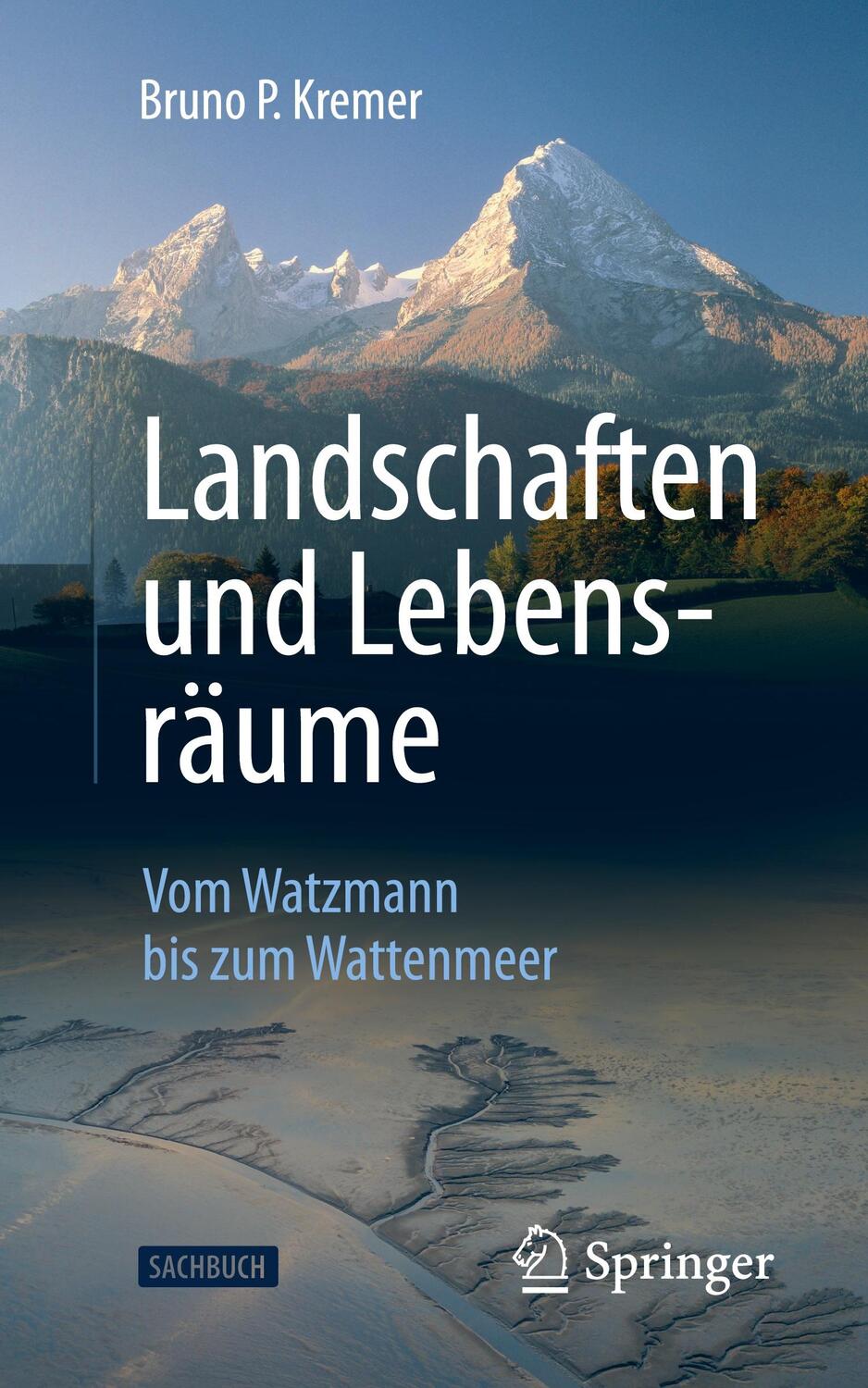 Cover: 9783662688946 | Landschaften und Lebensräume | Vom Watzmann bis zum Wattenmeer | Buch