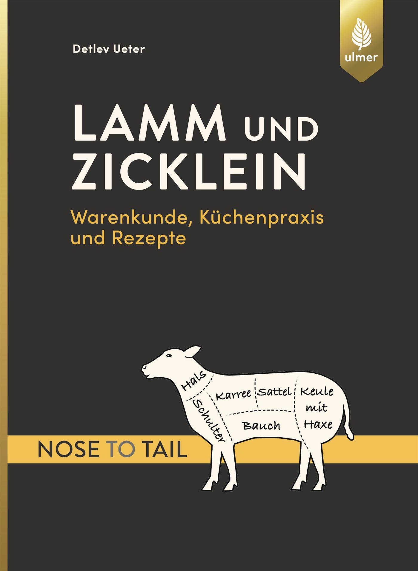 Cover: 9783818600815 | Lamm und Zicklein - nose to tail | Detlev Ueter | Taschenbuch | 160 S.