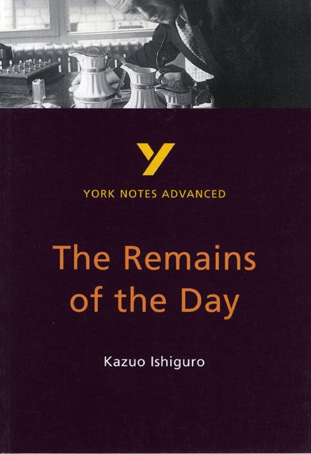 Cover: 9780582424623 | The Remains of the Day: York Notes Advanced - everything you need...