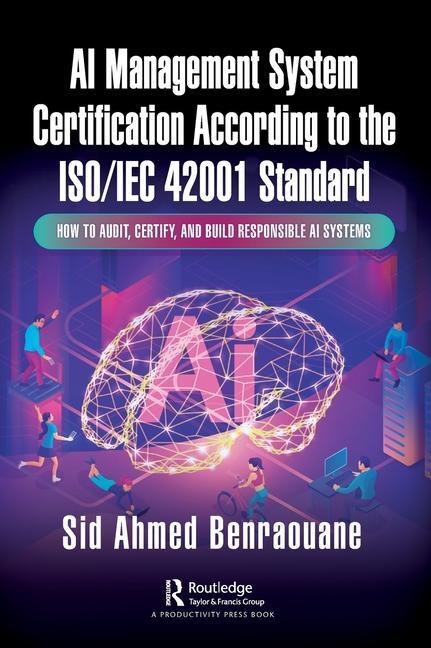 Cover: 9781032733975 | AI Management System Certification According to the ISO/IEC 42001...