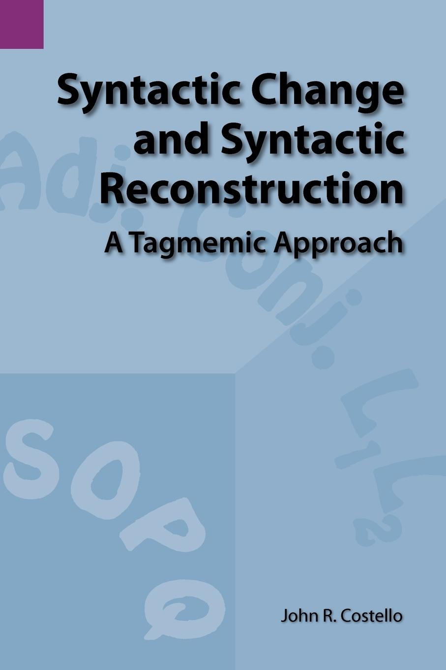 Cover: 9780883120927 | Syntactic Change and Syntactic Reconstruction | A Tagmemic Approach