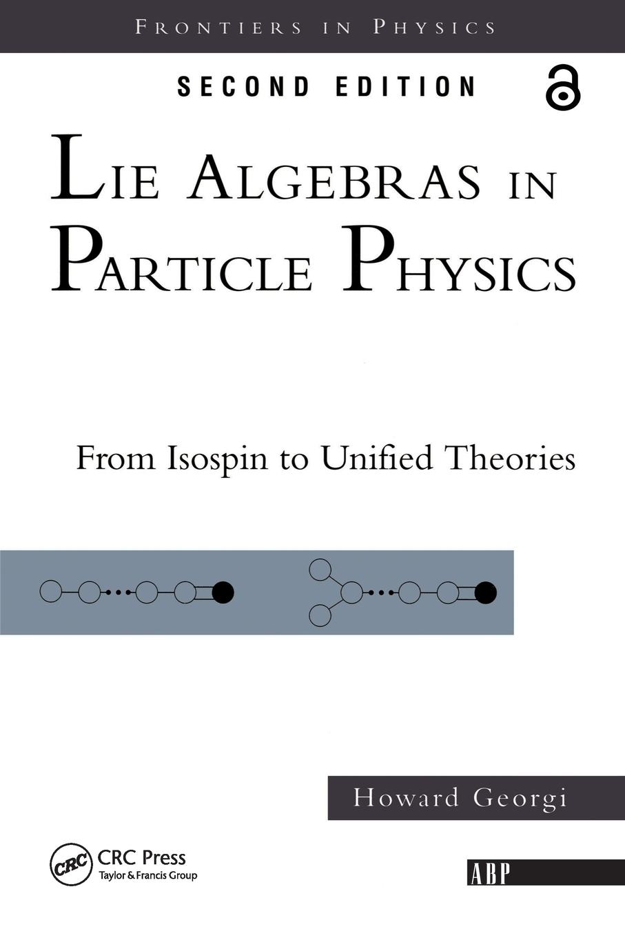 Cover: 9780738202334 | Lie Algebras In Particle Physics | from Isospin To Unified Theories