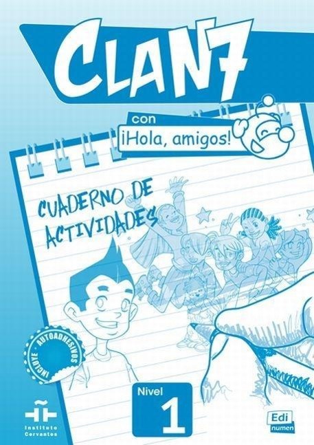 Cover: 9788498485370 | Clan 7 con Hola, amigos! | Nivel 1/A1, Cuaderno de actividades | 30 S.