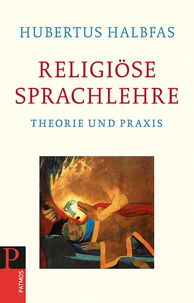 Cover: 9783843602068 | Religiöse Sprachlehre | Hubertus Halbfas | Buch | Hardcover | 393 S.