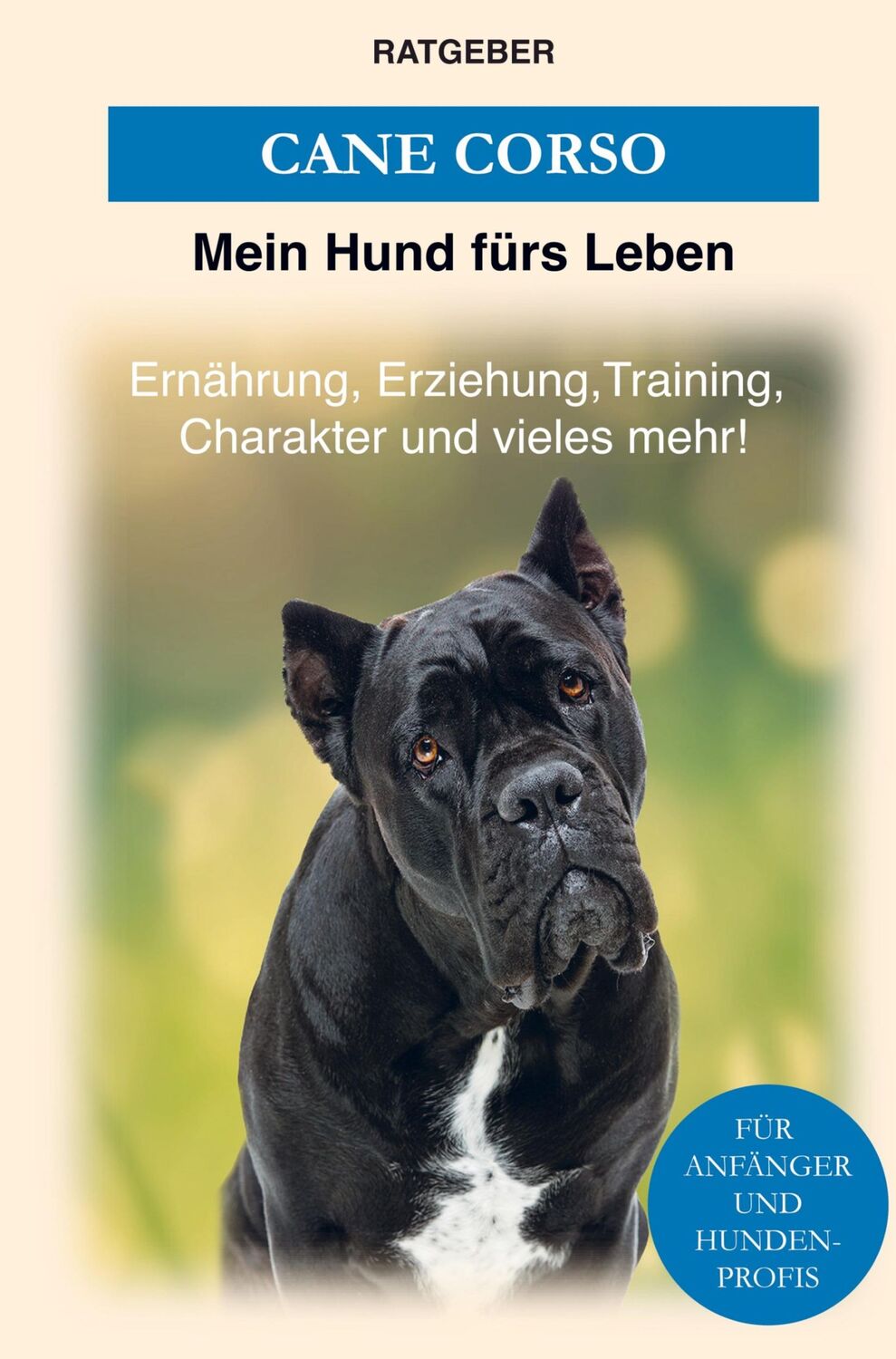 Cover: 9789403619156 | Cane Corso | Mein Hund fürs Leben Ratgeber | Taschenbuch | Paperback