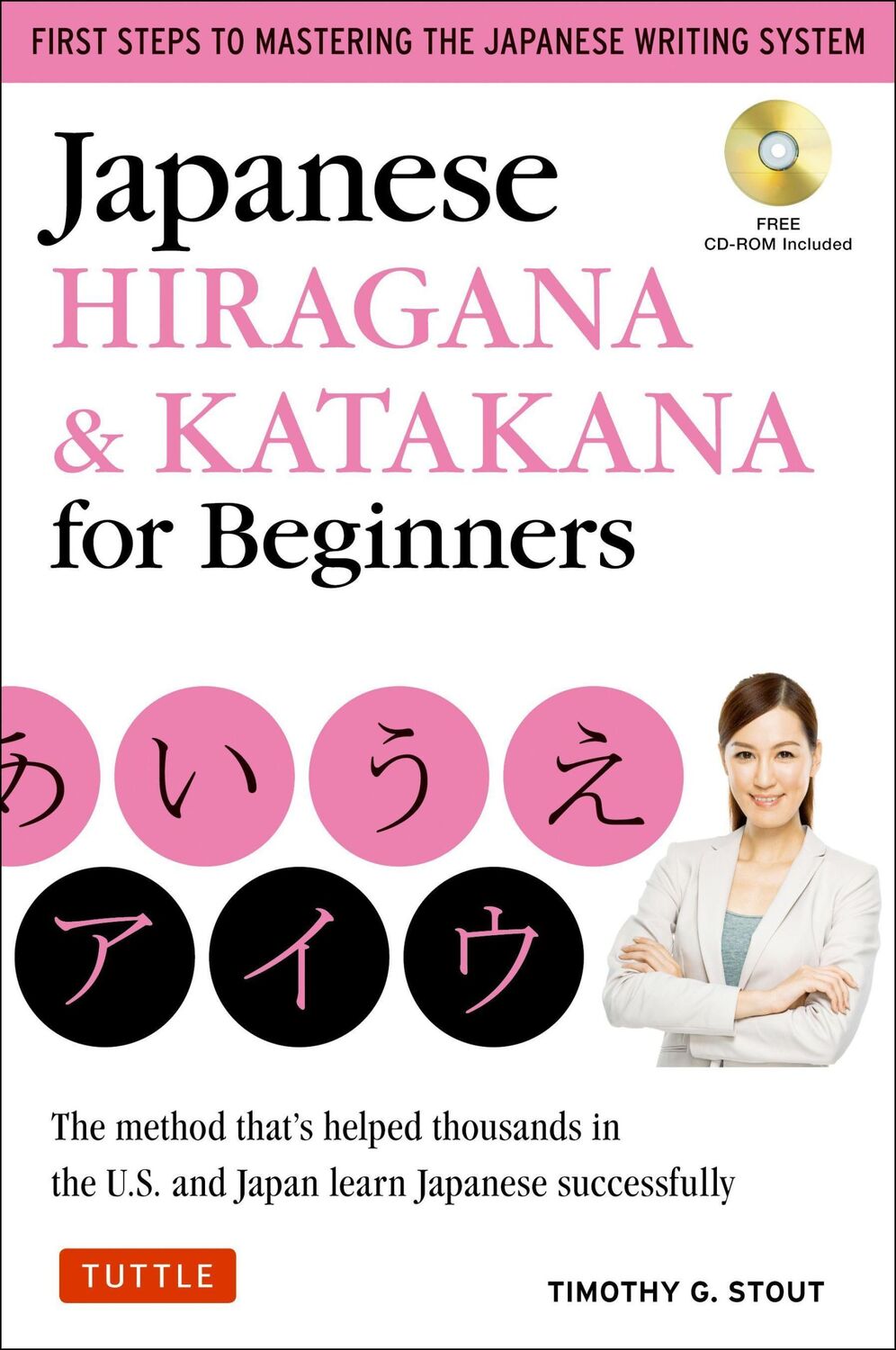 Cover: 9784805311448 | Japanese Hiragana &amp; Katakana for Beginners | Timothy G Stout | Buch