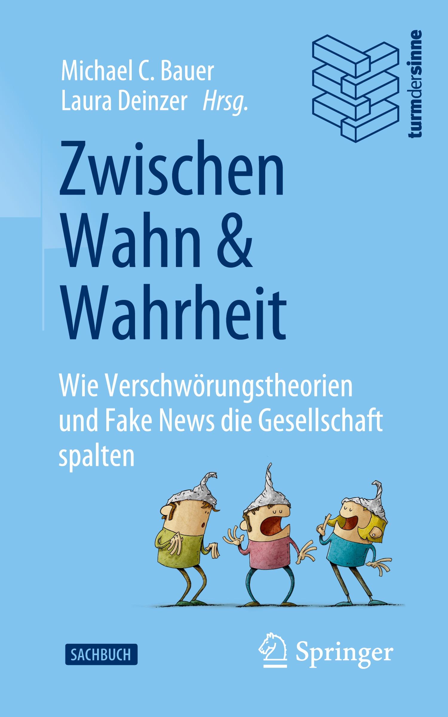 Cover: 9783662636404 | Zwischen Wahn und Wahrheit | Laura Deinzer (u. a.) | Taschenbuch