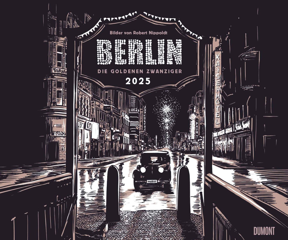 Cover: 4250809654089 | DUMONT - Berlin: Die Goldenen Zwanziger 2025 Wandkalender, 60x50cm,...