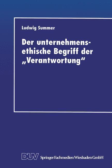 Cover: 9783824403875 | Der unternehmensethische Begriff der ¿Verantwortung¿ | Ludwig Summer