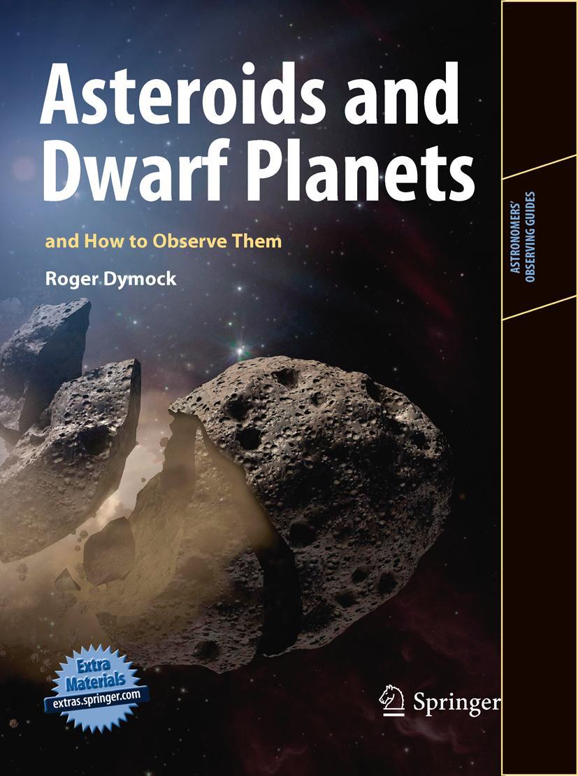 Cover: 9781441964380 | Asteroids and Dwarf Planets and How to Observe Them | Roger Dymock