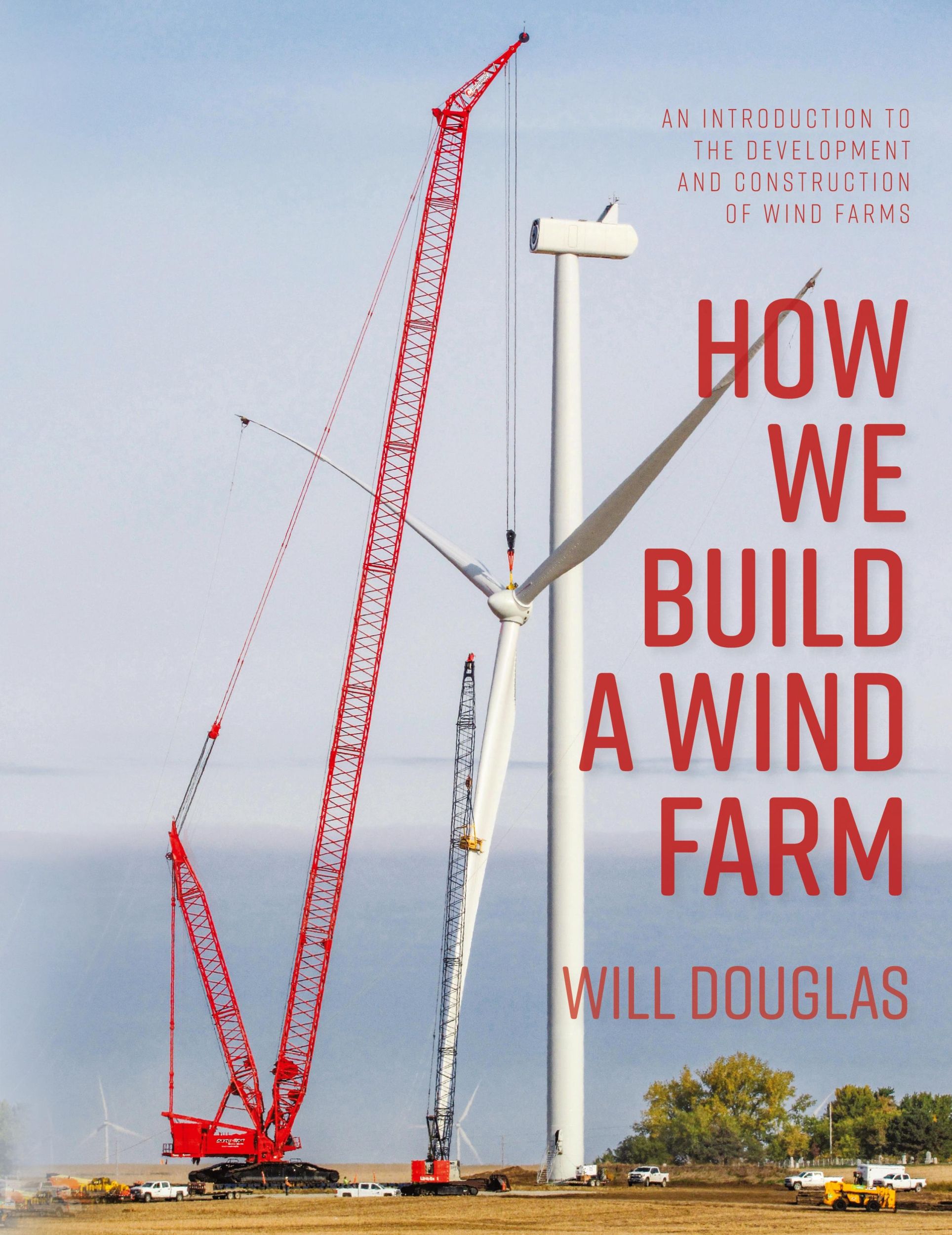 Cover: 9798986701011 | How We Build a Wind Farm | Will G Douglas | Taschenbuch | Paperback