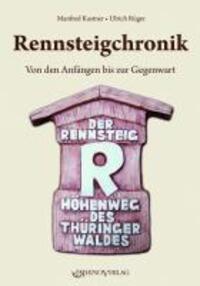 Cover: 9783939399063 | Rennsteigchronik | Von den Anfängen bis zur Gegenwart | Kastner | Buch