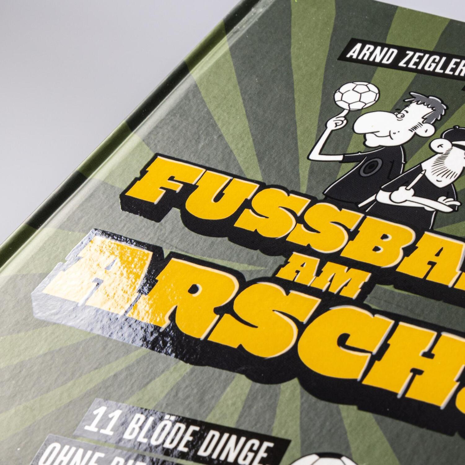 Bild: 9783830363941 | Fußball am Arsch! | Arnd Zeigler | Buch | 96 S. | Deutsch | 2022