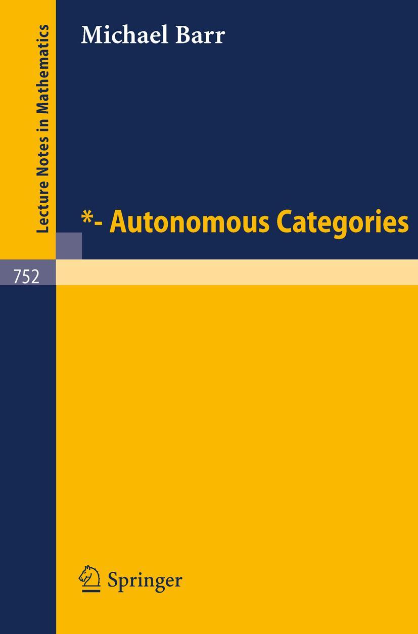 Cover: 9783540095637 | *- Autonomous Categories | M. Barr | Taschenbuch | Englisch | 1979