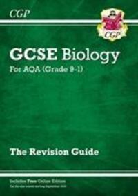 Cover: 9781782945567 | GCSE Biology AQA Revision Guide - Higher includes Online Edition,...