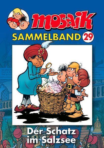 Cover: 9783937649092 | Mosaik Sammelband - Der Schatz im Salzsee | Mosaik Team | Taschenbuch